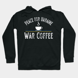 Peace for Ukraine War Coffee Hoodie